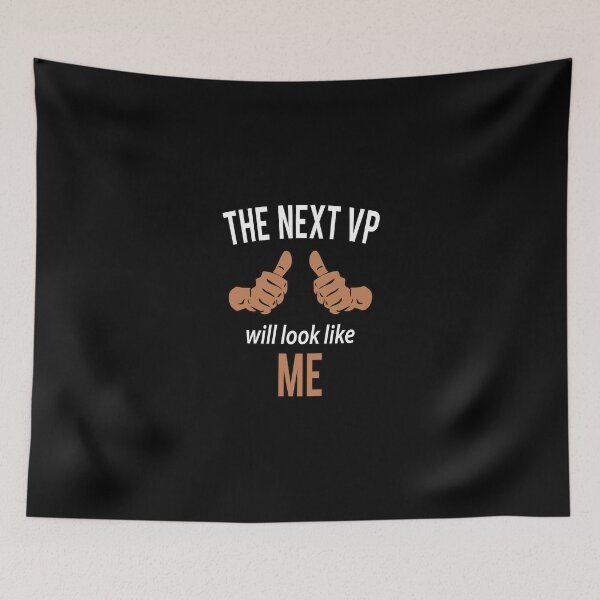 Item preview, The Next Vp Will Look Like Me designed and sold by errettt.