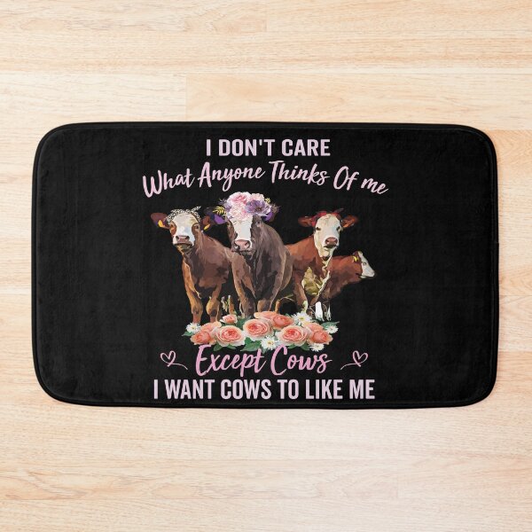 Item preview, I Don't Care What Anyone Thinks Of Me Except Cows designed and sold by abdellaoui.