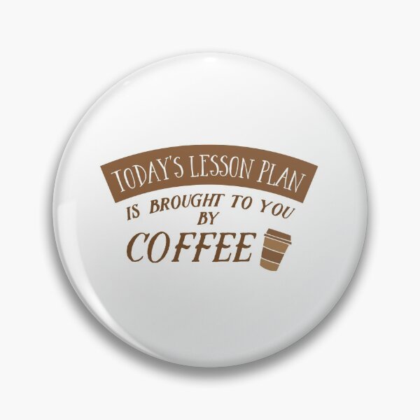 Item preview, Today's lesson plan is brought to you by COFFEE designed and sold by jazzydevil.