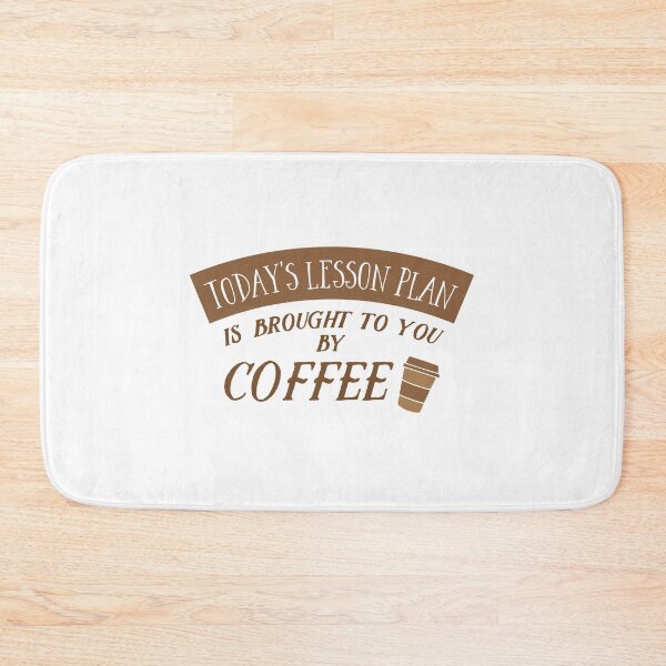 Item preview, Today's lesson plan is brought to you by COFFEE designed and sold by jazzydevil.