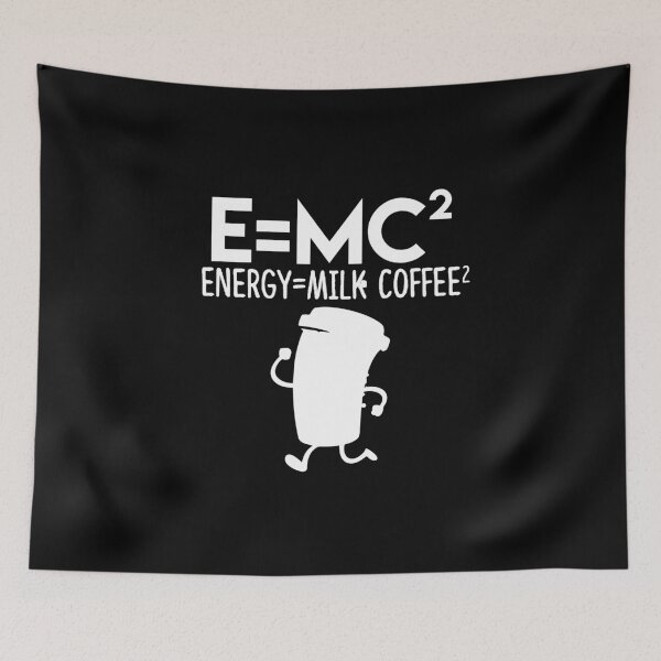 Item preview, E=MC2 Eday Energy Milk Coffee Math Formula Life Equation designed and sold by Merchking1.