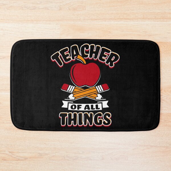Item preview, Teacher Of All Things Educator Mentor Teachers Appreciation Education designed and sold by Merchking1.