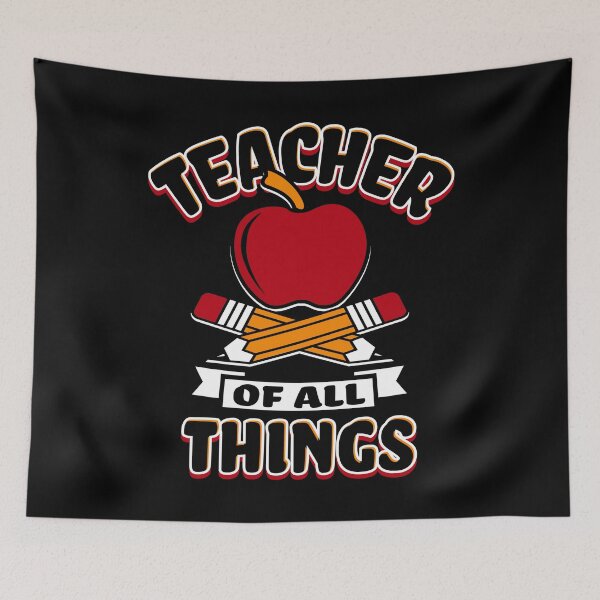 Item preview, Teacher Of All Things Educator Mentor Teachers Appreciation Education designed and sold by Merchking1.