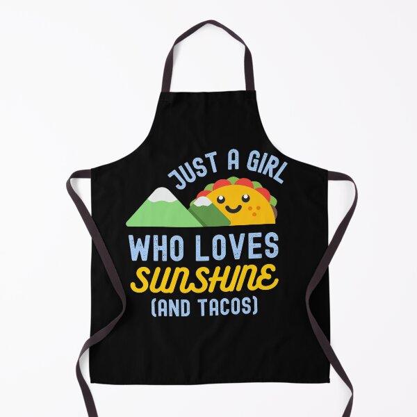 Item preview, Just a Girl Who Loves Sunshine and Tacos designed and sold by appareltolove.