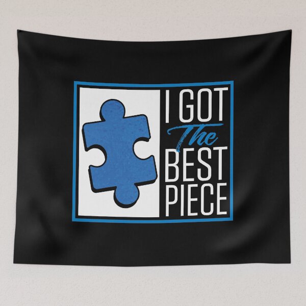 Item preview, Autism Acceptance I Got The Best Piece Puzzle Piece of Love designed and sold by Merchking1.