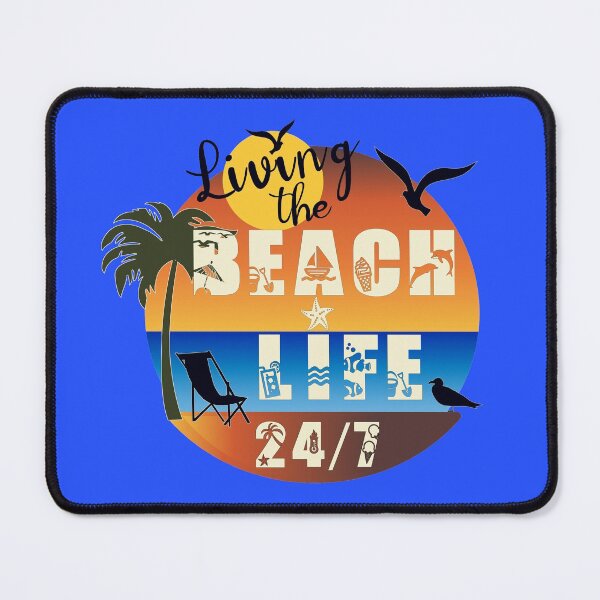 Item preview, Living the Beach Life 24/7 designed and sold by TwylaRaeDesigns.