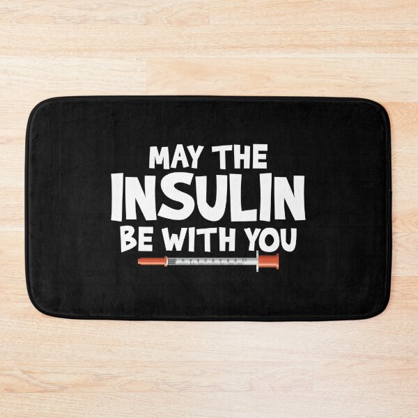 Item preview, Diabetes Awareness, May The Insulin Be With You, Funny Diabetic designed and sold by Merchking1.
