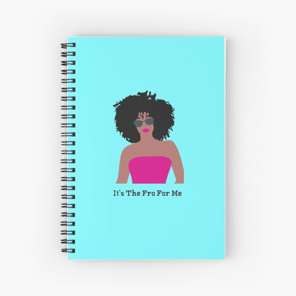 It's The Fro For Me Spiral Notebook