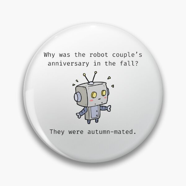 Item preview, Robot Couple's Anniversary Joke designed and sold by Sci-Ninja-Blog.
