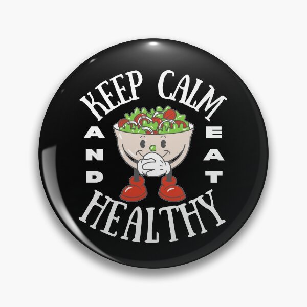 Item preview, Keep Calm And Eat Healthy | Healthy Living Sayings designed and sold by thecooltable.
