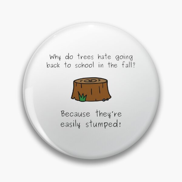 Item preview, Trees Going Back to School Joke designed and sold by Sci-Ninja-Blog.