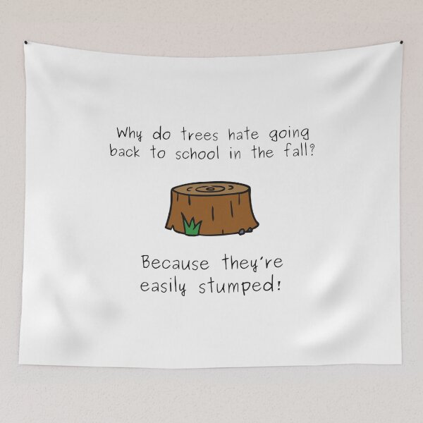 Item preview, Trees Going Back to School Joke designed and sold by Sci-Ninja-Blog.