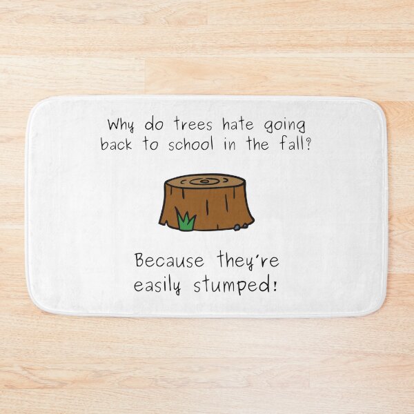 Item preview, Trees Going Back to School Joke designed and sold by Sci-Ninja-Blog.
