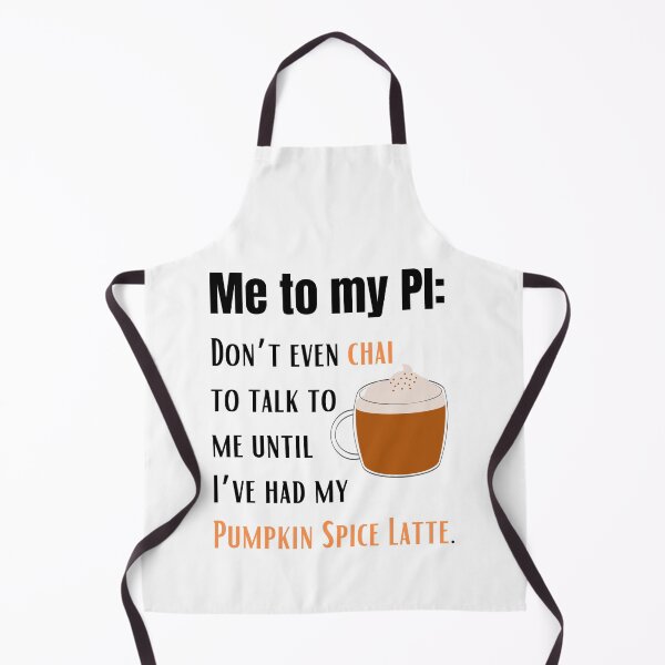 Item preview, PhD Student Pumpkin Spice Latte Joke designed and sold by Sci-Ninja-Blog.