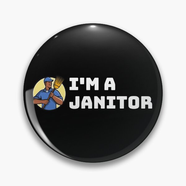 Item preview, I'm a janitor designed and sold by T-shirtgallery.