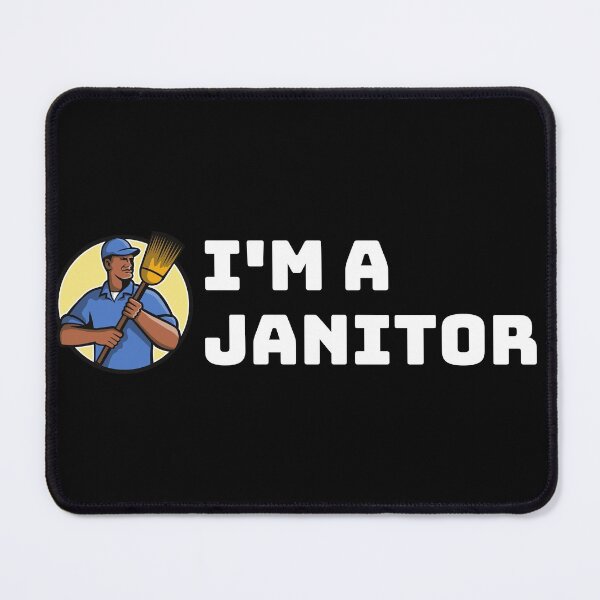 Item preview, I'm a janitor designed and sold by T-shirtgallery.