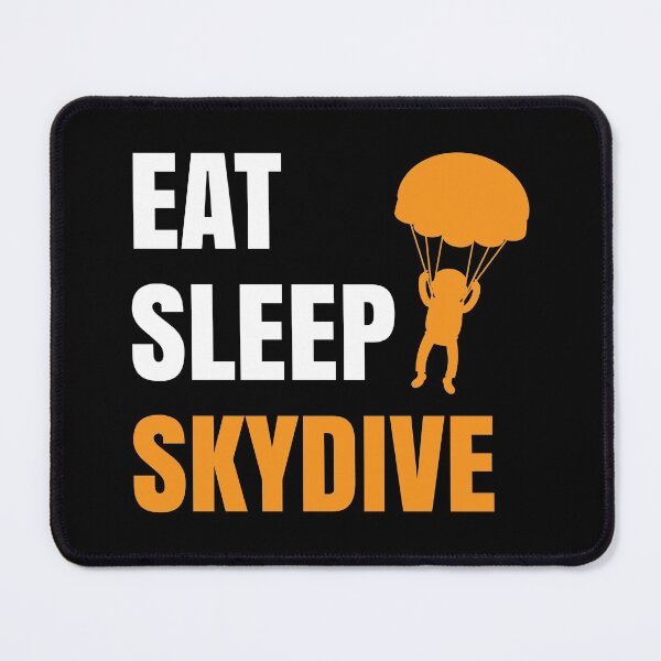 Item preview, Funny Skydiving , Eat Sleep Skydive Great Leisure Time, Skydiver Hobby Professions designed and sold by Merchking1.