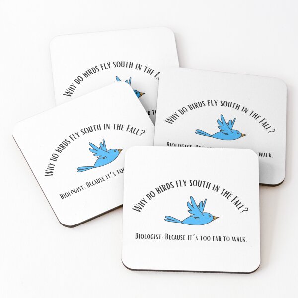 Item preview, Why Do Birds Fly South In The Fall Biologist Joke designed and sold by Sci-Ninja-Blog.