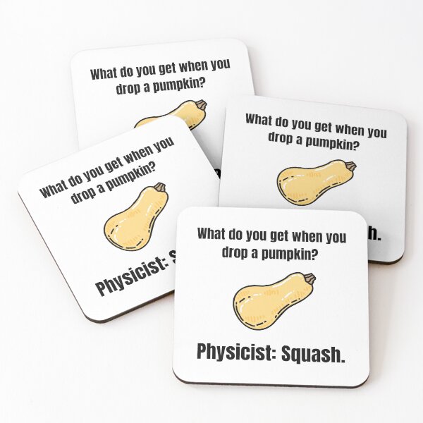 Item preview, Dropping A Pumpkin Physicist Joke designed and sold by Sci-Ninja-Blog.