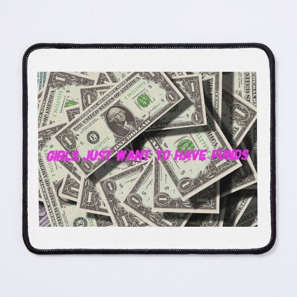 Item preview, Girls just want to have funds designed and sold by AmorDesigns1.