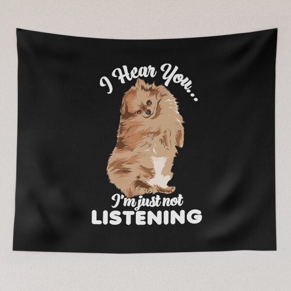 Item preview, Pomeranian Puppy I Hear You I'm Just Not Listening designed and sold by TheTeeSupplyCo.