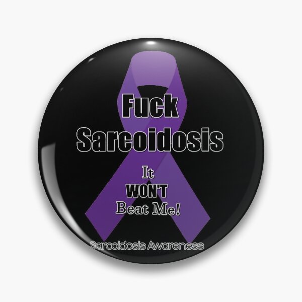 Item preview, Fuck Sarcoidosis  designed and sold by SristiBurd96.
