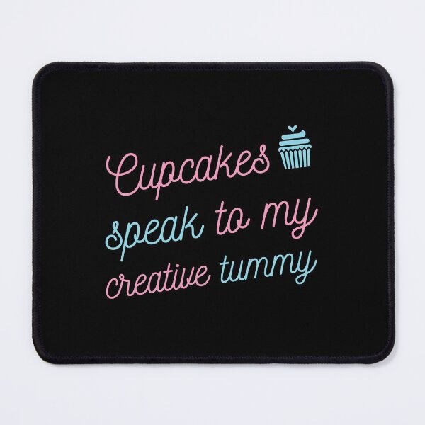 Item preview, Cupcakes Speak To My Creative Tummy designed and sold by Voyshop.