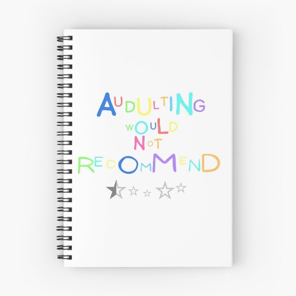 Item preview, adulting would not recommend designed and sold by bemenmaher.