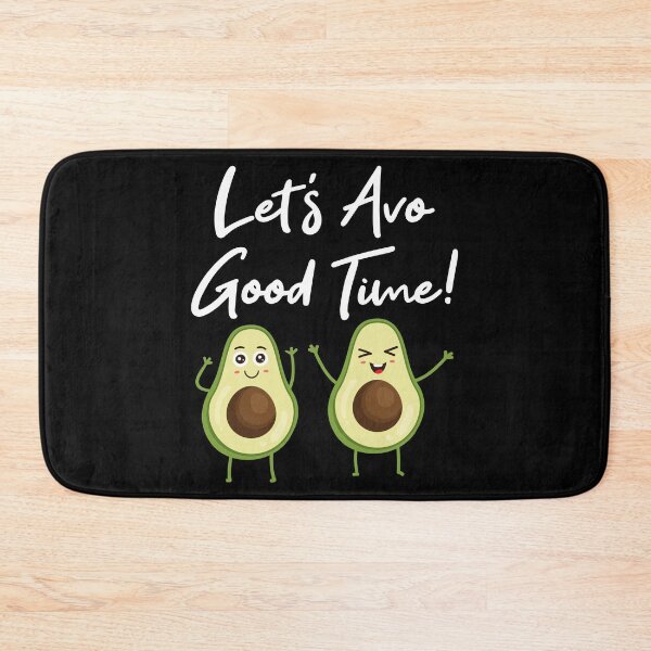 Item preview, Lets Avo Good Time, Lets Have A Good Time, Avocado Healthy Fitness  designed and sold by Merchking1.