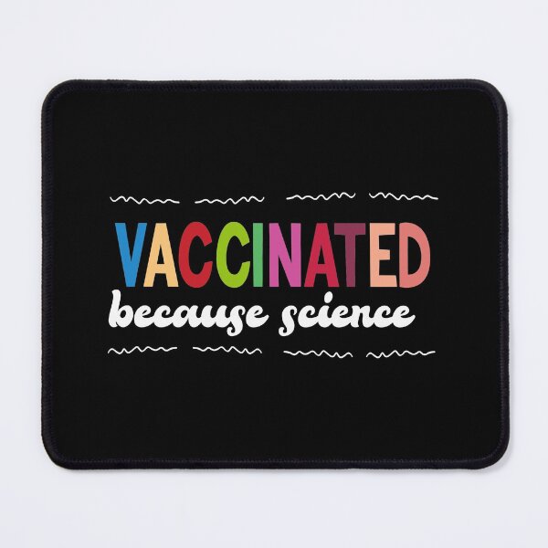 Item preview, Vaccinated Because Science designed and sold by gooldenfish.