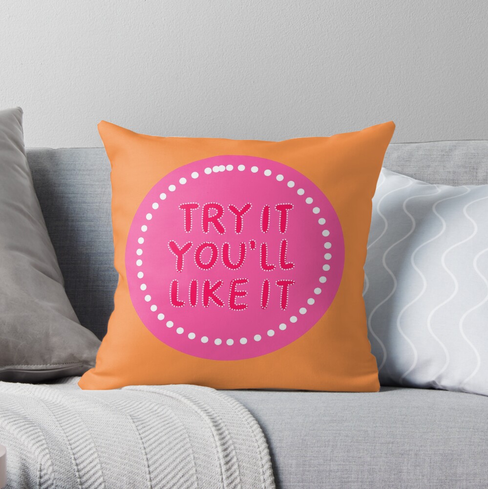 Try it you’ll like it hysteric glamour | Throw Pillow