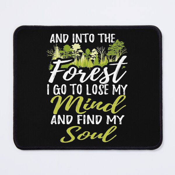 Item preview, And Into The Forest I Go To Lose My Mind And Find My Soul, Campfire Camping Adventure designed and sold by Merchking1.