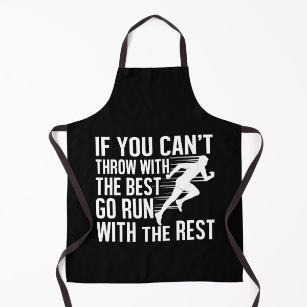 Item preview, Track & Field, If You Can't Throw With The Best Go Run With The Rest, Athletic Marathon designed and sold by Merchking1.