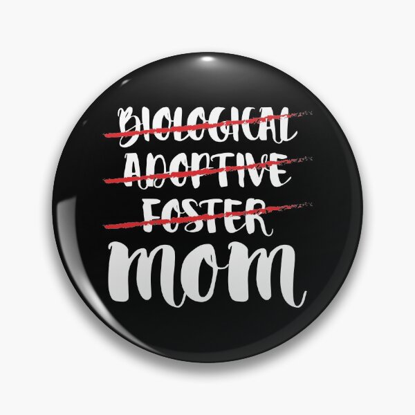 Item preview, Not Biological Adoptive Foster Just Mom Adoption Love Unbiological Happy Blessed Mothers designed and sold by Merchking1.