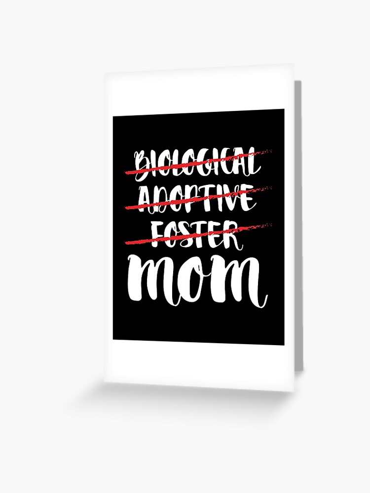 Not Biological Adoptive Foster Just Mom Shirt Adoption Love Not Biological Adoptive Foster Just Mom Shirt Adoption Love