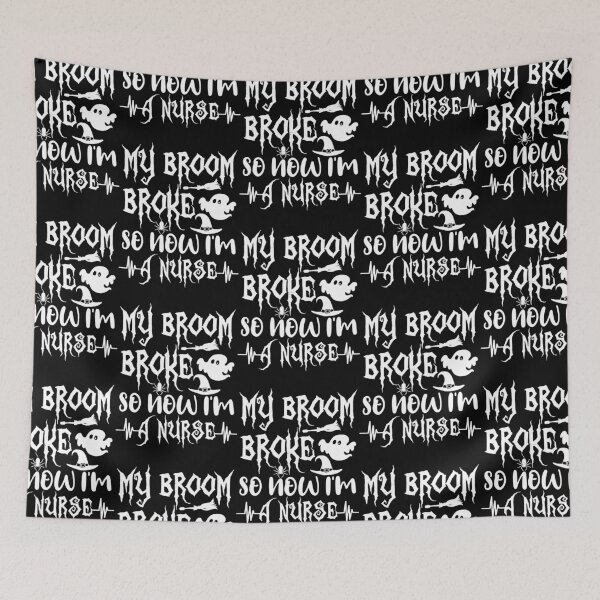 Item preview, My Broom Broke So Now Im A Nurse Trendy Typography Funny Scary Witch Nursing Lover Halloween Co designed and sold by rythomas145.