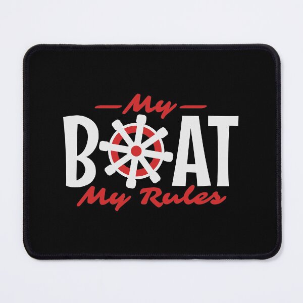 Item preview, My Boat My Rules  designed and sold by Merchking1.