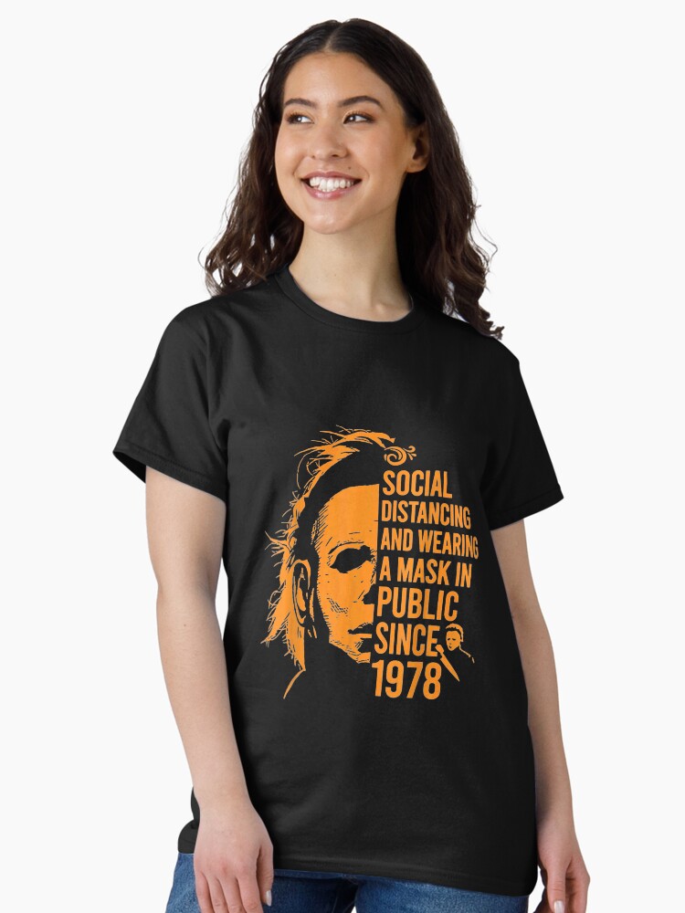 Thumbnail 2 of 7, Classic T-Shirt, Social Distancing And Wearing A Mask In Public Since 1978 designed and sold by WilliamsonTate.