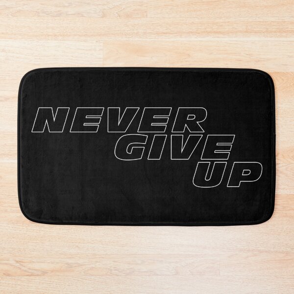 Artikelvorschau, Never Give Up entworfen und verkauft von SgtBlueFalcon.