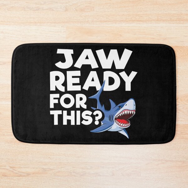 Item preview, Jaw Ready For This, Shark Lover Funny Pun, Massive Shark Teeth designed and sold by Merchking1.
