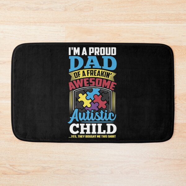 Item preview, I'm A Proud Dad Of A Freakin' Awesome Autistic Child Autism Dad Puzzle Piece Autism Speaks designed and sold by Merchking1.