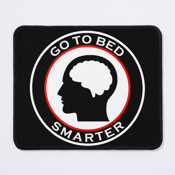 Item preview, Go To Bed Smarter Inspirational designed and sold by machasting.