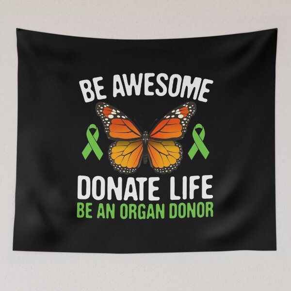 Item preview, Be Awesome Monarch Butterfly,  Donate Life, Be An Organ Donor  designed and sold by Merchking1.