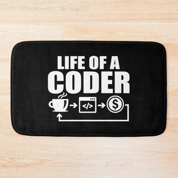 Item preview, Life of a Coder, Funny Coding Web Development And Tech Software Engineers, Programmers Life designed and sold by Merchking1.