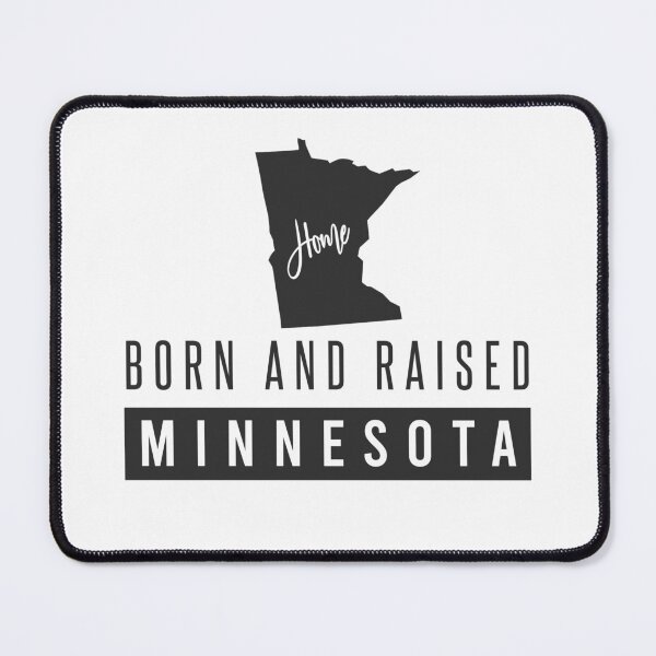 Item preview, Born And Raised Minnesota designed and sold by ProArtzilla.