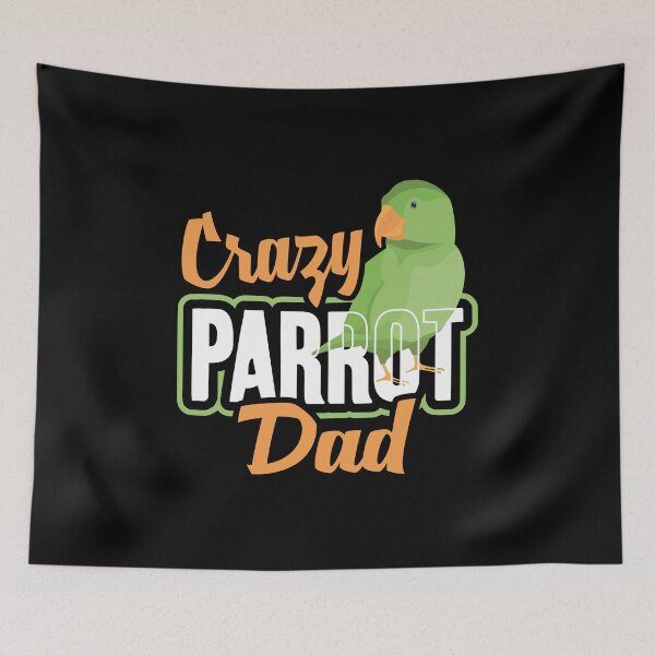 Item preview, Crazy Parrot Dad, Parrot Loves Daddy, Dad Loves Parrot, Fathers Day Parrot Bird Owner designed and sold by Merchking1.
