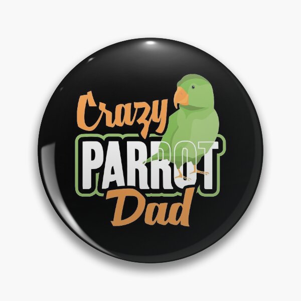 Item preview, Crazy Parrot Dad, Parrot Loves Daddy, Dad Loves Parrot, Fathers Day Parrot Bird Owner designed and sold by Merchking1.