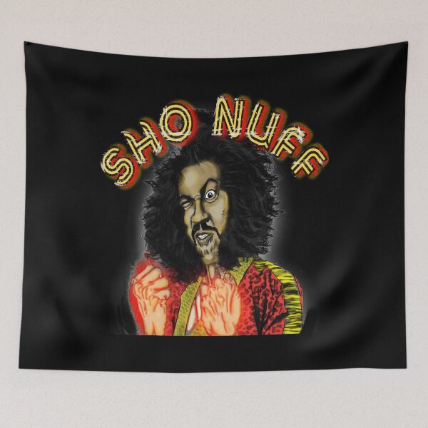 Item preview, Sho nuff comedy designed and sold by MorganCharleBob.
