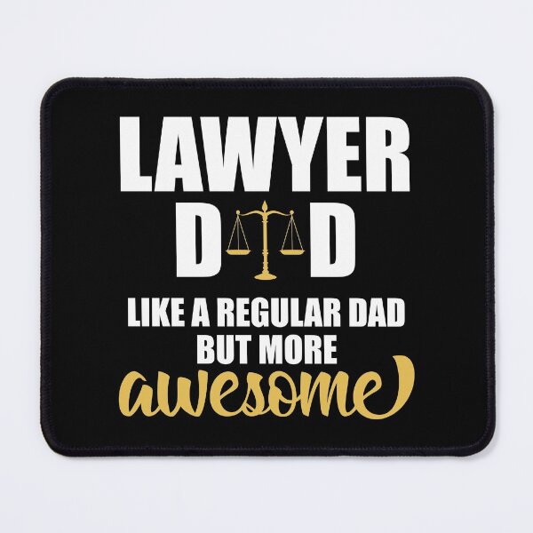 Item preview, Lawyer Dad, Like A Regular Dad But More Awesome Law Funny Attorney, Legal Justice With Dad designed and sold by Merchking1.