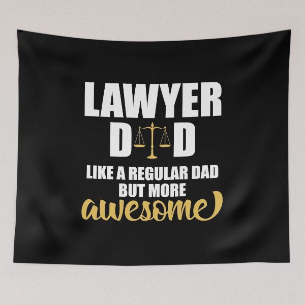 Item preview, Lawyer Dad, Like A Regular Dad But More Awesome Law Funny Attorney, Legal Justice With Dad designed and sold by Merchking1.